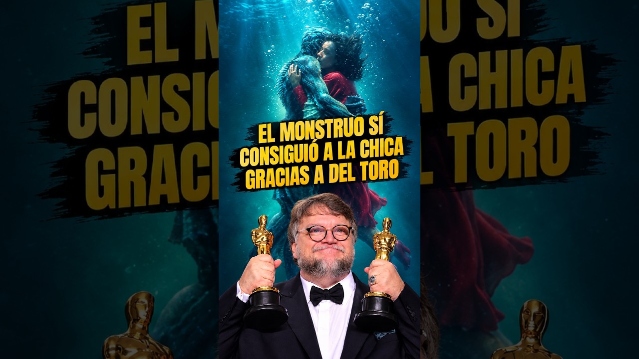 EL MONSTRUO SÍ CONSIGUIÓ A LA CHICA GRACIAS A DEL TORO - #shorts #mexico #cine #movies #cinema #fyp