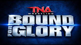 TNA WRESTLING: BOUND FOR GLORY 2026 | October 11, 2026 | FULL SHOW