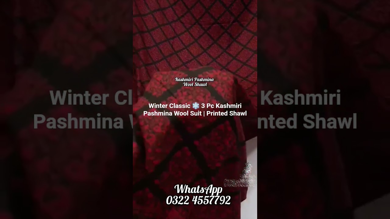 Winter Classic ❄️ 3 Pc Kashmiri Pashmina Wool Suit | Printed Shawl | New Arrival 2026 — Sam Fabrics