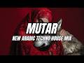Mutar Arabic Techno House Remix 2026 Remix Arabic Song Mutar Arabic Techno House Remix 2026 Remix Arabic Song