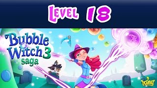Bubble Witch 3 Level 18