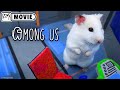 Hamster Impostor Among Us - Movie 