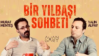 BİR YILBAŞI SOHBETİ | Fildişi Kule | B05 by AVANGART 19,316 views 4 months ago 38 minutes