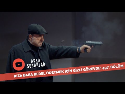 Rıza Baba Gizlice Hastaneden Çıktı! Bedel Ödetecek! 497. Bölüm