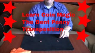Learn Coin Magic - The Bent Penny Transposition