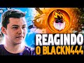 REAGINDO AO BLACKN444