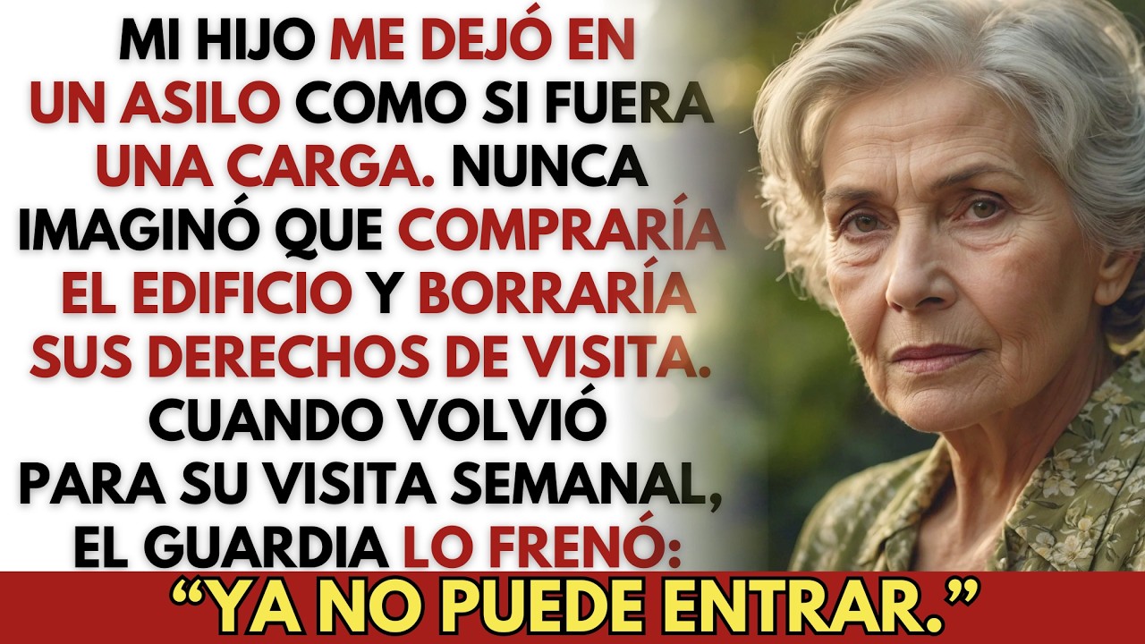 Mi hijo me internó en un asilo… así que lo compré y cambié sus horarios de visita