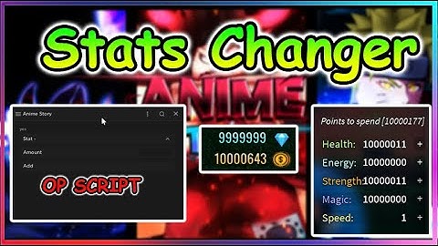 [OP] Roblox ANIME STORY Script - Stats Changer | Inf Everything
