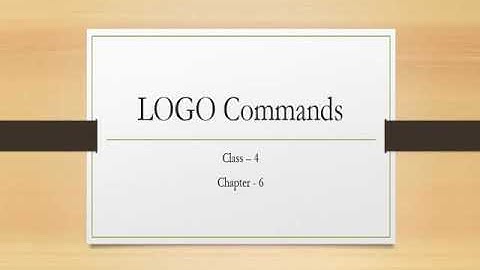 25/09/2020|| Class - 4 || sub Computer|| chapter 6 || LOGO COMMANDS