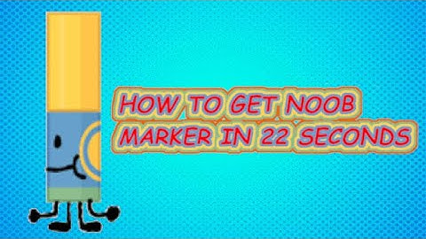 How to get NOOB MARKER in 22 seconds