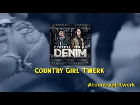 Country Girl Twerk - Cypress Spring