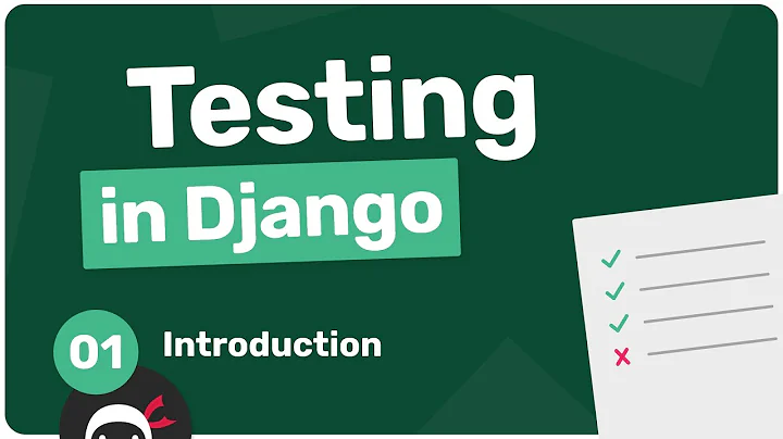 Testing in Django Tutorial #1 - Intoduction thumbnail