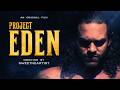 Project EDEN 2026 Short Film 
