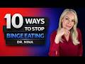 10 Powerful Ways to Stop Binge Eating #eatingfood #health #bingeeating