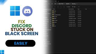 How to Fix Discord Stuck on Black Screen [Cache Clear]