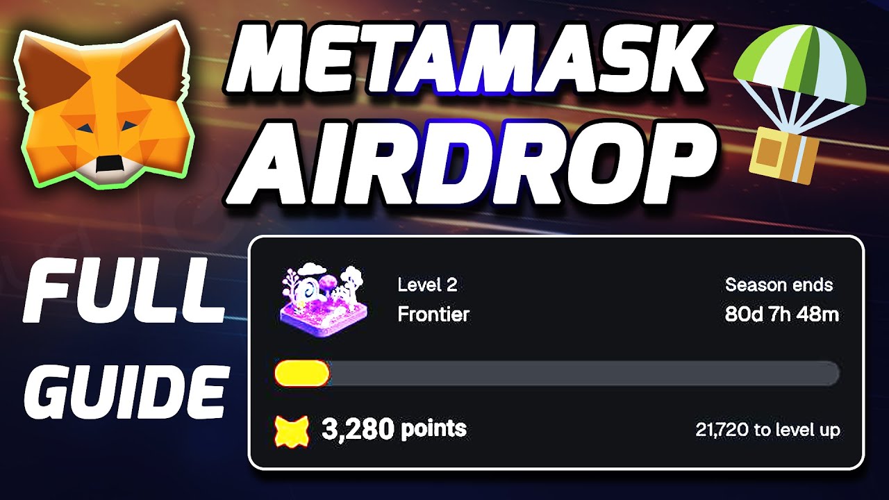 MetaMask Airdrop Full Guide. MetaMask Wallet Airdrop Season 1