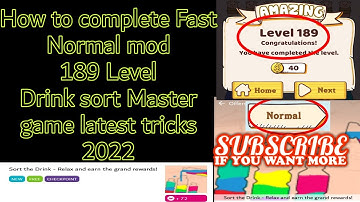How to complete Fast Normal mod 189 Level Drink sort master game latest tricks 2022