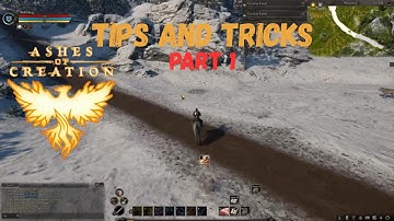Ashes of Creation | Tips and Tricks Part 1