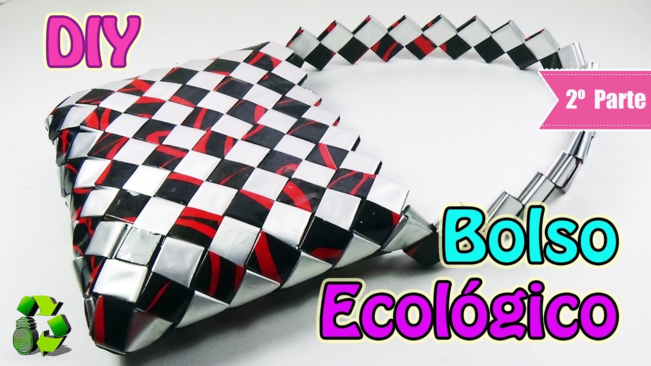 Bolso con bolsas de papitas [2 PARTE de 2] Ecobrisa DIY