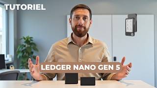 Le guide complet pour le Ledger Nano Gen 5 (Installation / Configuration / Utilisation) - 2026