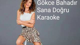 Ğökce-Bahadır-Sana-doğru=Orjinal#Karaoke&altyapı Resimi