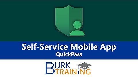 Quickpass Self-Service Mobile App | Burk Training