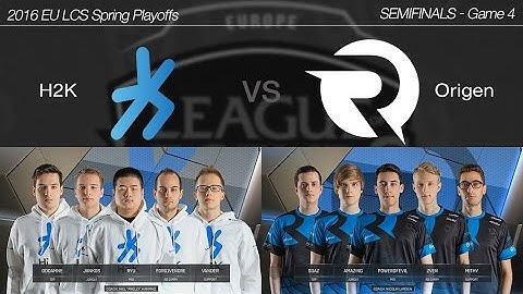 2016 EU LCS Spring Playoffs Semifinals [ H2K vs Origen ] Game 4 160409