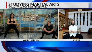 Kewanee native follows his passion to China to learn martial arts