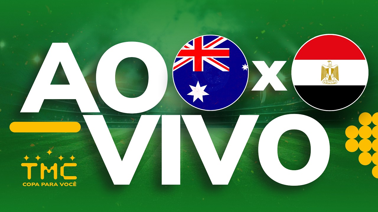 🔴 AO VIVO: AUSTRÁLIA x EGITO | 16 AVOS DE FINAL | COPA DO MUNDO FIFA 2026