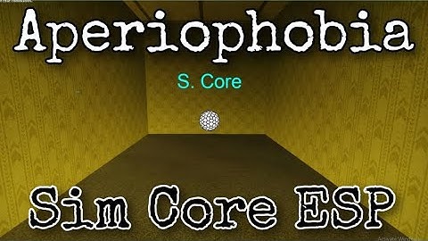 NEW Roblox Apeirophobia Sim Core ESP Script (WORKING)