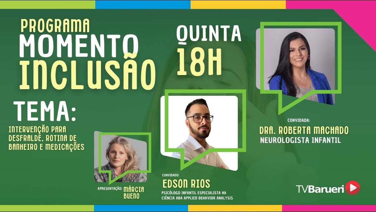 Intervenção Para Desfralde, Rotina De Banheiro E Medicações | Momento Inclusão