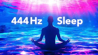 444 Hz Miracle Manifestation, Positive Energy Sleep Music