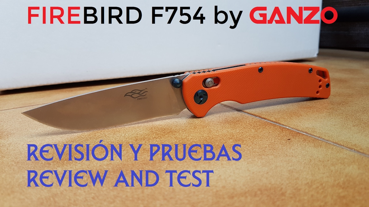 FIREBIRD F754 by GANZO REVIEW + TEST (otra fantástica navaja/ another  fantastic knife) 