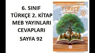 6. Sınıf Türkçe Ders Kitabı Cevapları 2. Kitap Sayfa 92 Meb Yayınları 2025 -2026