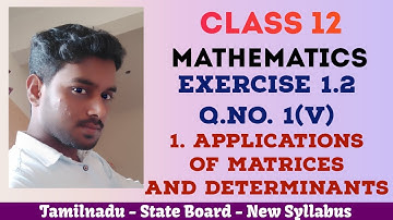 TN Class 12 Maths |Exercise 1.2 - Q.No.1(v)|1.Applications of Matrices & Determinants|Master Talks +