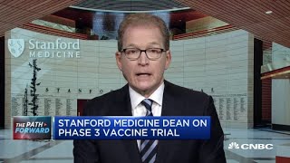 Stanford Medicine Dean Dr. Lloyd Minor on phase three vaccine trial