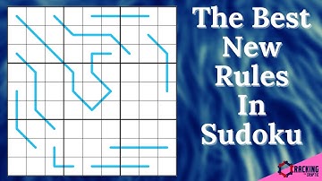 The Best New Rules In Sudoku