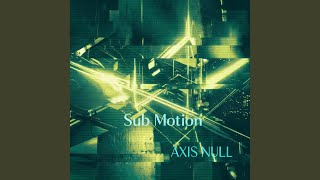 Sub Motion