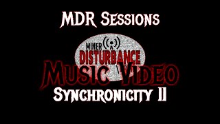 MDR Sessions Synchronicity II Video
