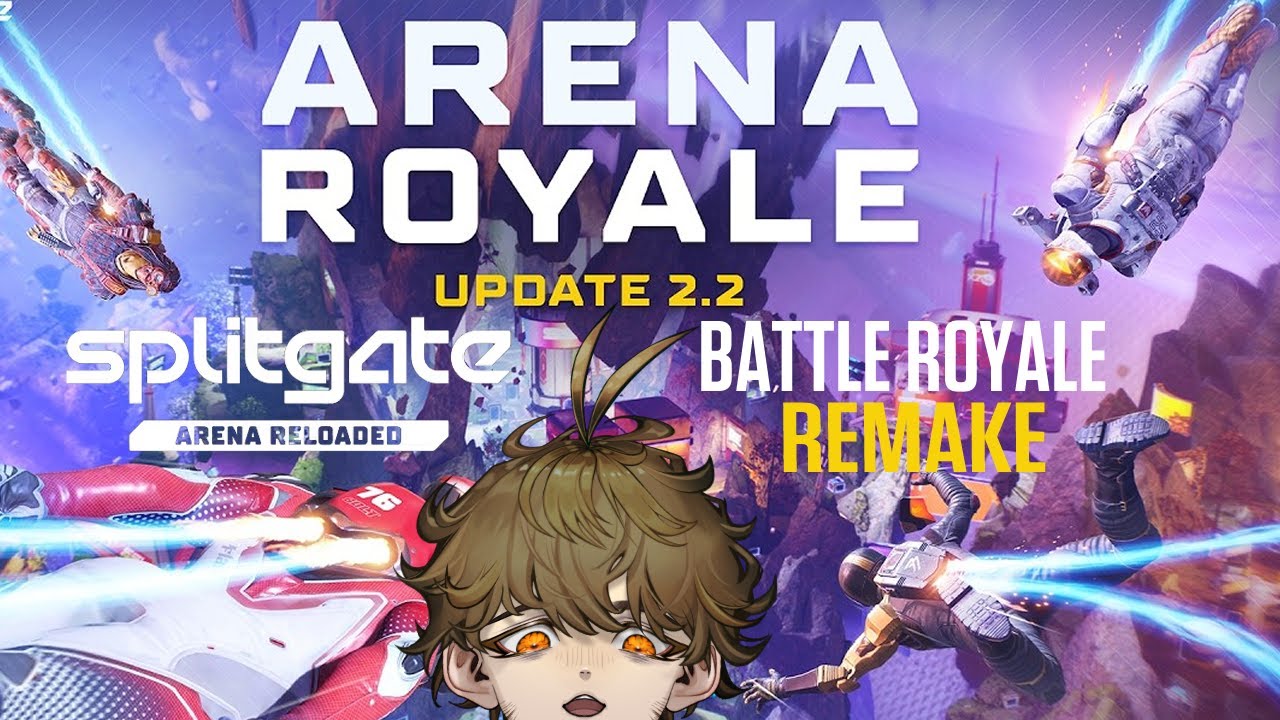【SPLITGATE ARENA RELOADED】 It isn't Battle Royale? (I hope)
