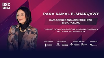 AI-Driven Strategies for Financial Innovation | Rana Kamal El Sharqawy | DSC MENA 25