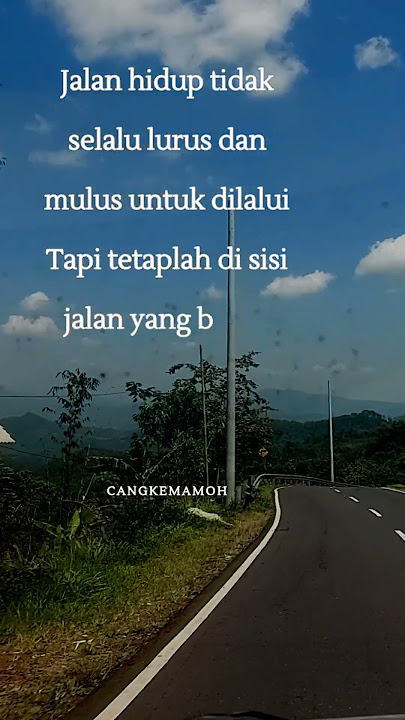 sisi jalan yang berliku liku#katakatabijak #motivasi #islamicstatus #motivasihidup #katamutiara