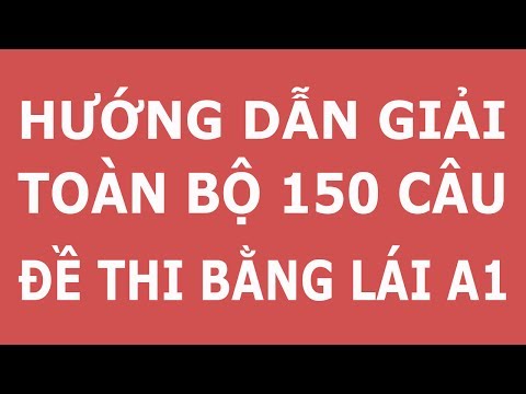 Video Mẹo thi bằng lái xe A1 giải toàn bộ 150 câu lý thuyết... - YouTube