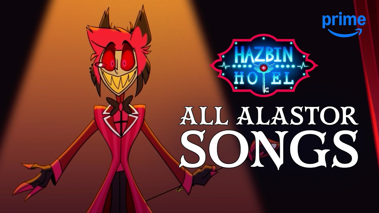 All Alastor Songs! | Hazbin Hotel | Prime Video thumbnail