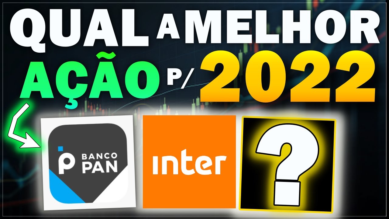 BANCO INTER(BIDI4) OU BANCO PAN(BPAN4): QUAL BANCO DIGITAL INVESTIR EM 2022