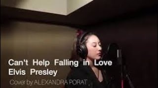 Can't Falling in Love - Elvis Presley |Cover by Alexandra Porat  Lirik  #alexandraporat #cover