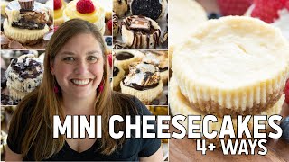 EASY Mini Cheesecakes (4+ ways)