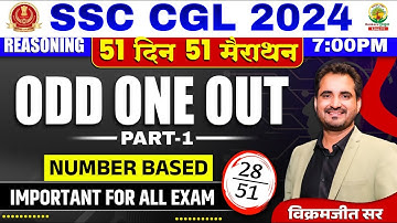 🔥Day 28 | Odd One Out | Reasoning | SSC CGL,MTS 2024 | 51 Din 51 Marathon | Vikramjeet Sir