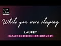 While You Were Sleeping Laufey Original Key Karaoke Piano Instrumental Cover With Lyrics mp3