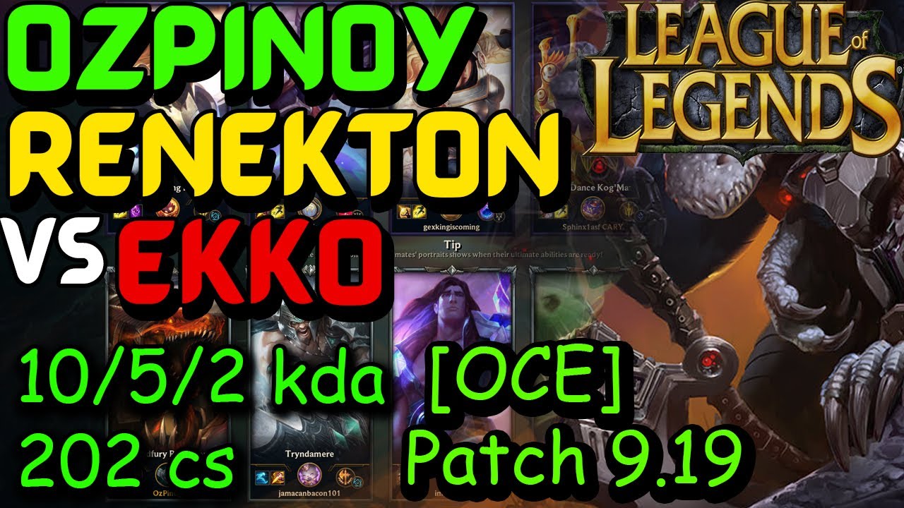 [OCE] ozpinoy Renekton vs Ekko. Patch 9.19 [20191013-1536]